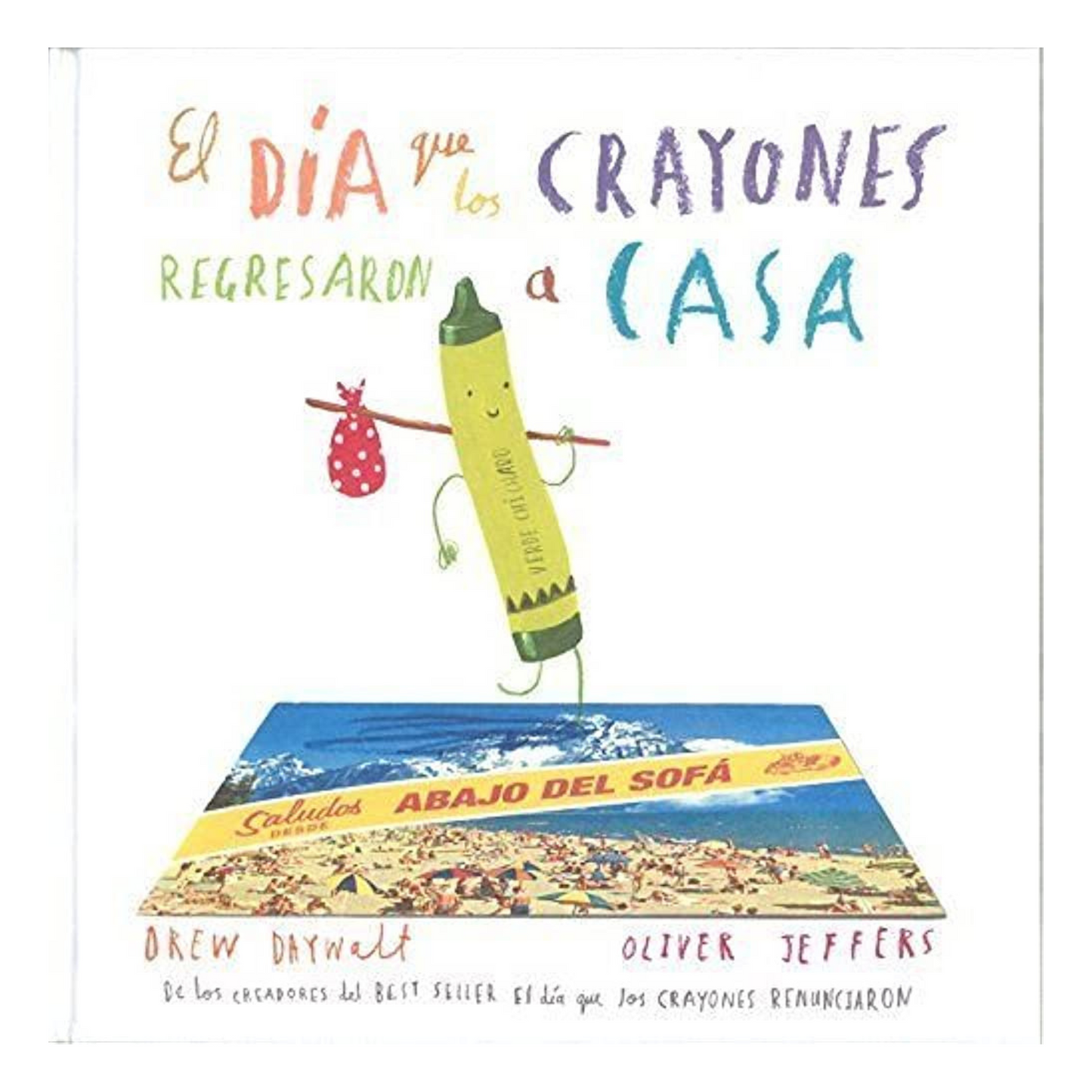 Libro El día que los crayones regresaron a casa